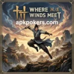 "Where Winds Meet" game character poster featuring a warrior with the apkpokers.com website branding.