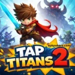 Tap Titans 2 hero fighting powerful titans with sword in action RPG mobile game scene.