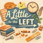 A Little to the Left game cover art featuring a sleeping ginger cat, stationery items, and a vintage clock on a cream background.