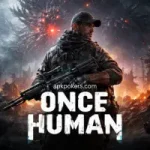 Once Human survival multiplayer game logo featuring armed character in post-apocalyptic environment with mutant creature background.